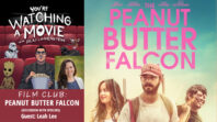 Film Club – Peanut Butter Falcon